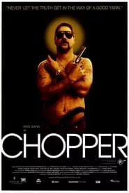 Chopper (2000) Chopper (2000)