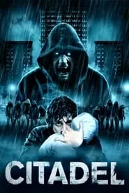 Citadel (2012) Citadel (2012)