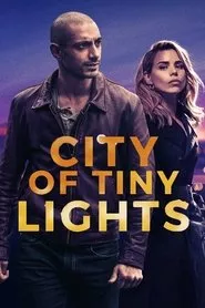 City of Tiny Lights (2016) City of Tiny Lights (2016)