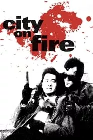 City on Fire (1987) City on Fire (1987)