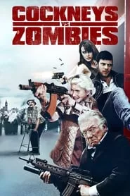 Cockneys vs Zombies (2012) Cockneys vs Zombies (2012)
