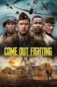 Come Out Fighting (2023) Come Out Fighting (2023)