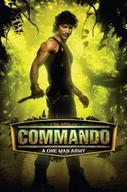 Commando – A One Man Army (2013) Commando – A One Man Army (2013)