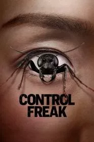 Control Freak (2025) Control Freak (2025)