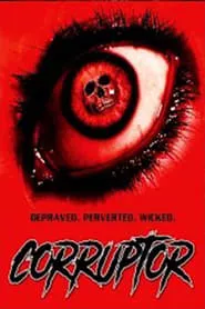 Corruptor (2017) Corruptor (2017)