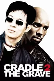 Cradle 2 the Grave (2003) Cradle 2 the Grave (2003)