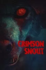 Crimson Snout (2023) Crimson Snout (2023)