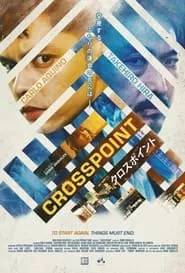 Crosspoint (2024) Crosspoint (2024)