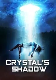 Crystal’s Shadow (2019) Crystal’s Shadow (2019)