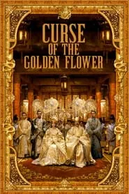 Curse of the Golden Flower (2006) Curse of the Golden Flower (2006)