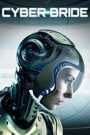 Cyber Bride (2019) Cyber Bride (2019)