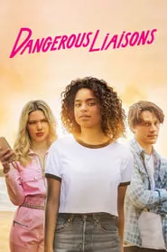 Dangerous Liaisons (2022) Dangerous Liaisons (2022)