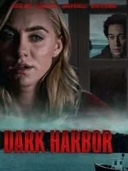 Dark Harbor (2019) Dark Harbor (2019)