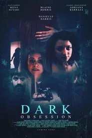 Dark Obsession (2023) Dark Obsession (2023)