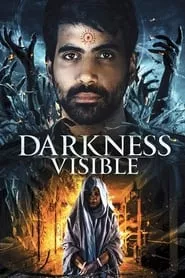 Darkness Visible (2019) Darkness Visible (2019)