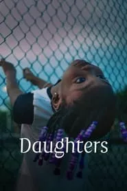 Daughters (2024) Daughters (2024)