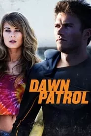 Dawn Patrol (2015) Dawn Patrol (2015)