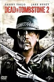 Dead Again in Tombstone (2017) Dead Again in Tombstone (2017)