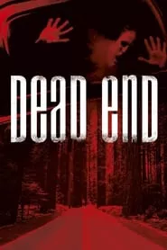 Dead End (2003) Dead End (2003)