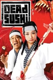Dead Sushi (2012) Dead Sushi (2012)