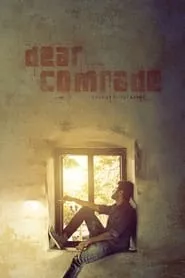 Dear Comrade (2019) Dear Comrade (2019)