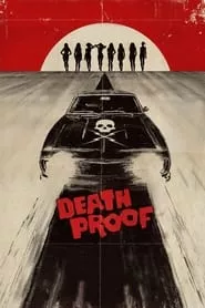 Death Proof (2007) Death Proof (2007)