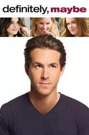 Definitely, Maybe (2008) Definitely, Maybe (2008)