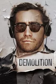Demolition (2016) Demolition (2016)