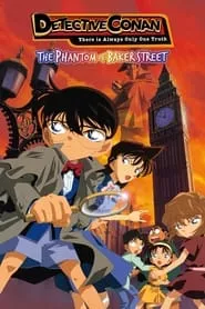 Detective Conan: The Phantom of Baker Street (2002) Detective Conan: The Phantom of Baker Street (2002)