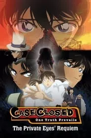 Detective Conan: The Private Eyes’ Requiem (2006) Detective Conan: The Private Eyes’ Requiem (2006)