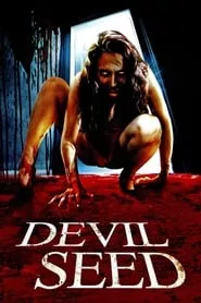 Devil Seed (2012) Devil Seed (2012)