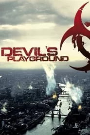 Devil’s Playground (2010) Devil’s Playground (2010)