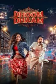 Dhoom Dhaam (2025) Dhoom Dhaam (2025)