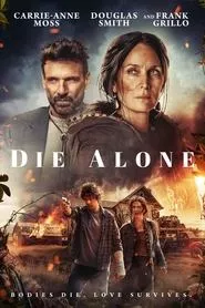 Die Alone (2024) Die Alone (2024)