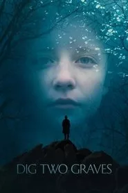 Dig Two Graves (2014) Dig Two Graves (2014)