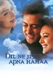 Dil Ne Jise Apna Kahaa (2004) Dil Ne Jise Apna Kahaa (2004)