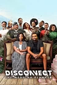 Disconnect: The Wedding Planner (2023) Disconnect: The Wedding Planner (2023)