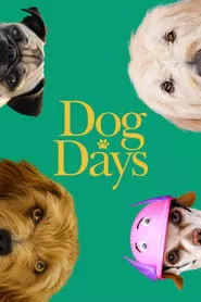 Dog Days (2018) Dog Days (2018)