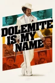 Dolemite Is My Name (2019) Dolemite Is My Name (2019)
