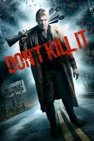 Don’t Kill It (2016) Don’t Kill It (2016)