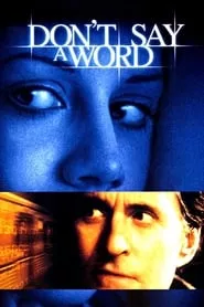 Don’t Say a Word (2001) Don’t Say a Word (2001)