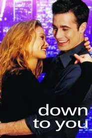 Down to You (2000) Down to You (2000)
