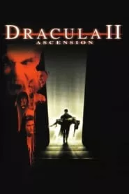 Dracula II: Ascension (2003) Dracula II: Ascension (2003)