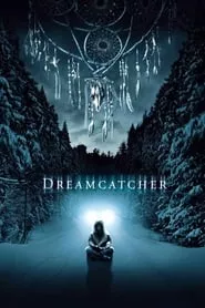 Dreamcatcher (2003) Dreamcatcher (2003)