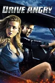 Drive Angry (2011) Drive Angry (2011)