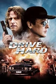 Drive Hard (2014) Drive Hard (2014)