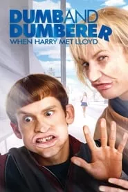 Dumb and Dumberer: When Harry Met Lloyd (2003) Dumb and Dumberer: When Harry Met Lloyd (2003)