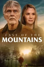 East of the Mountains (2021) East of the Mountains (2021)