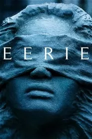 Eerie (2019) Eerie (2019)