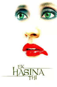 Ek Hasina Thi (2004) Ek Hasina Thi (2004)